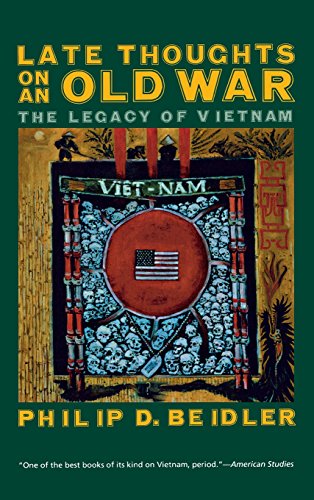 Late Thoughts on an Old War The Legacy of Vietnam [Hardcover]