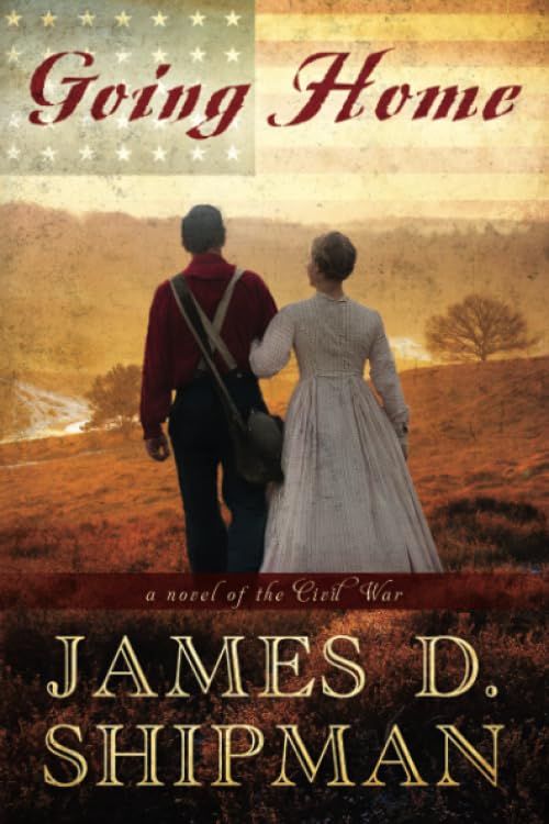 Going Home A Novel of the Civil War [Paperback]
