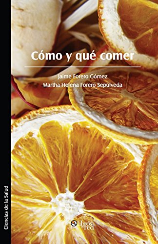 Como Y Que Comer (spanish Edition) [Paperback]