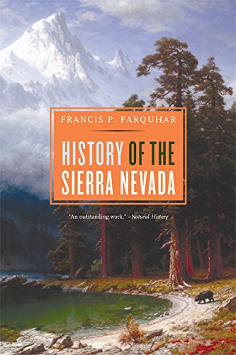 History of the Sierra Nevada [Paperback]