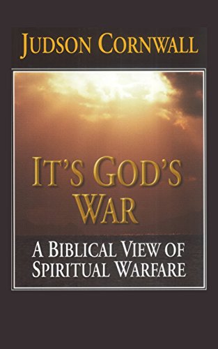It's God's War A Biblical View Of Spiritual Warfare [Paperback]
