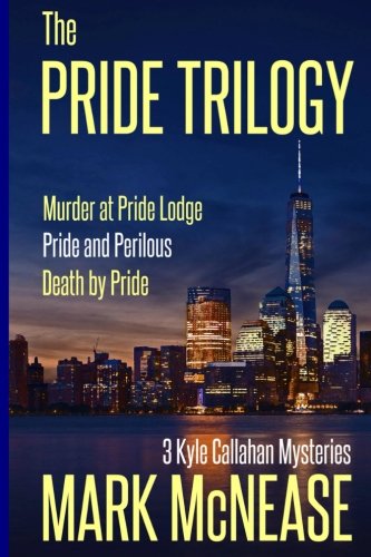 The Pride Trilogy 3 Kyle Callahan Mysteries [Paperback]