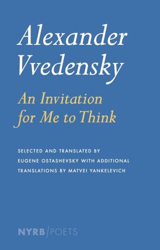 Alexander Vvedensky An Invitation for Me to Think [Paperback]