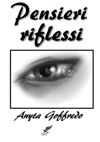 Pensieri Riflessi (italian Edition) [Paperback]