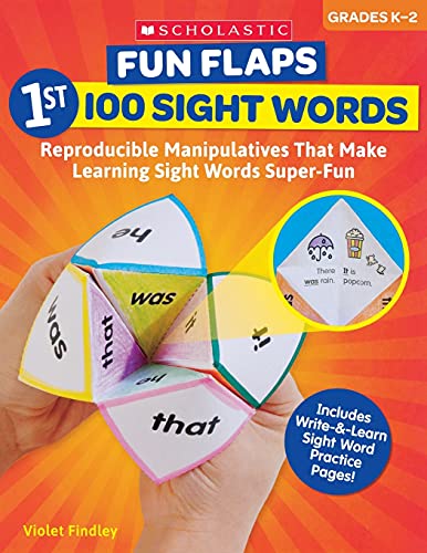 Fun Flaps 1st 100 Sight Words Reproducible Manipulatives That Make Learning Si [Paperback]