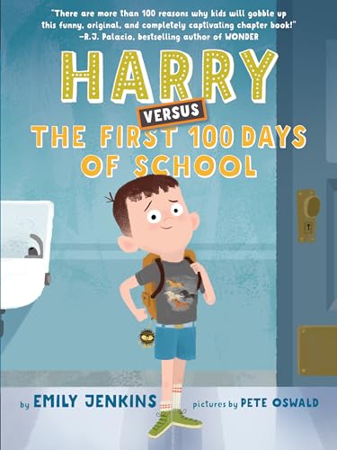 Harry Versus the First 100 Days of School [Hardcover]
