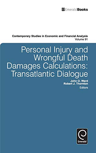 Personal Injury and Wrongful Death Damages Calculations  Transatlantic Dialogue [Hardcover]