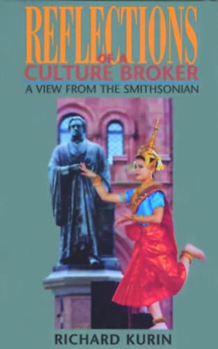 Reflections of a Culture Broker A View from the Smithsonian [Paperback]