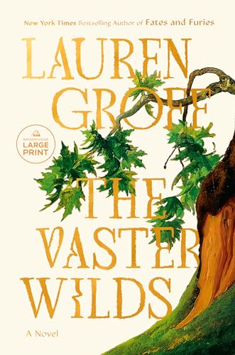 The Vaster Wilds A Novel [Paperback]