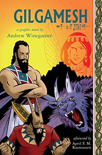 Gilgamesh A Graphic Novel [Paperback]