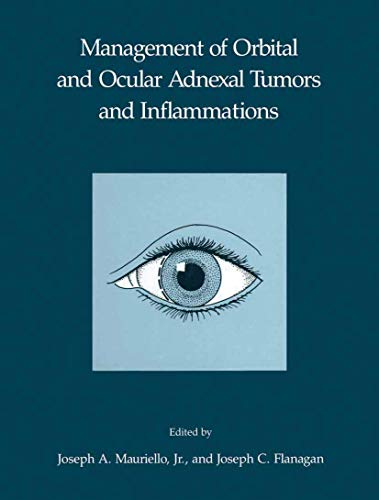 Management of Orbital and Ocular Adnexal Tumors and Inflammations [Paperback]