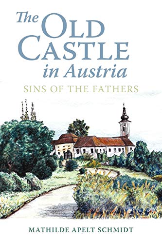 Old Castle in Austri  Sins of the Fathers [Paperback]