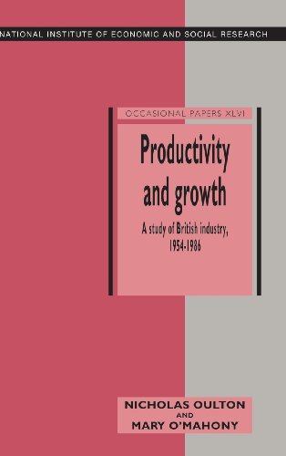 Productivity and Growth A Study of British Industry 1954}}}86 [Hardcover]
