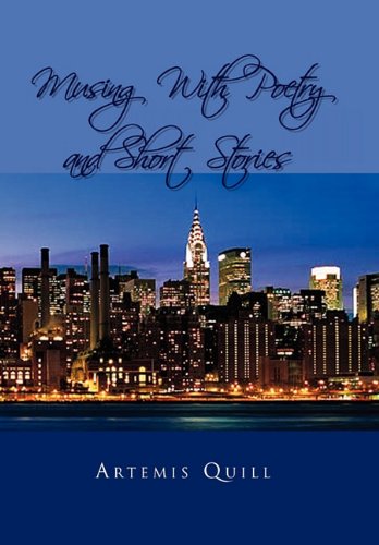 Musing with Poetry and Short Stories [Hardcover]