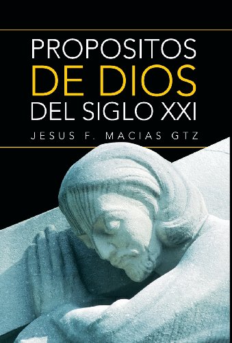 Propositos de Dios Del Siglo XXI [Hardcover]