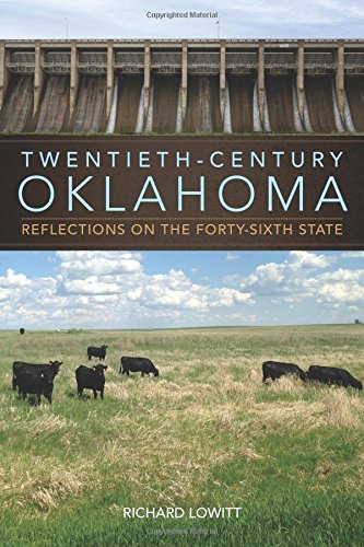 Twentieth-Century Oklahoma Reflections On The Forty-Sixth State [Paperback]