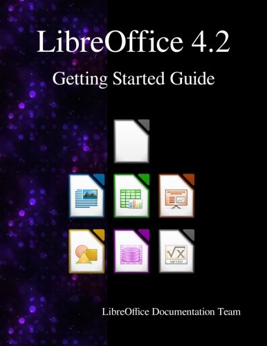 Libreoffice 4.2 Getting Started Guide [Paperback]