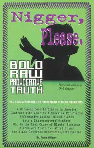 Nigger, Please. [Paperback]