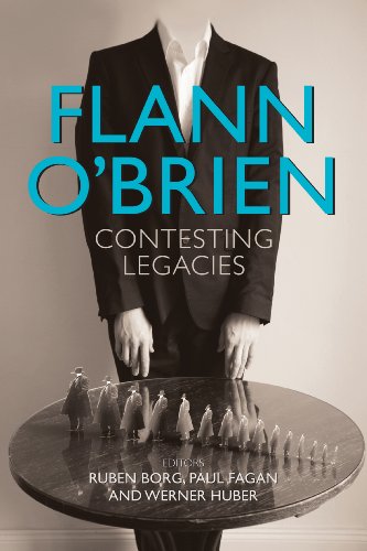 Flann OBrien Contesting Legacies [Hardcover]