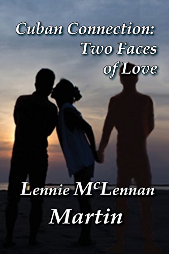 Cuban Connection Two Faces Of Love [Paperback]