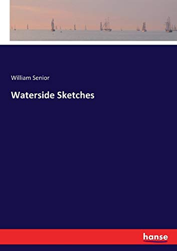 Waterside Sketches [Paperback]