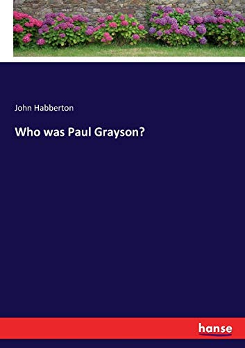 Who Was Paul Grayson [Paperback]