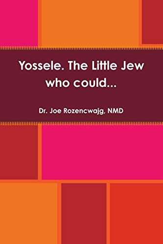 Yossele. The Little Jew Who Could... [Paperback]