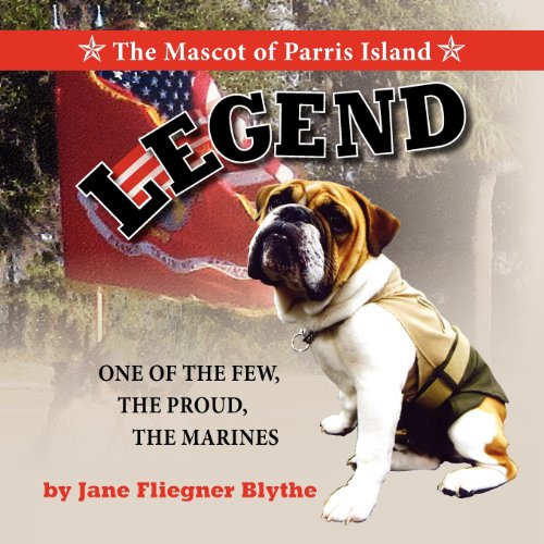 Legend, The Mascot Of Parris Island [Paperback]