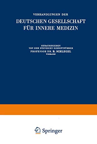 Verhandlungen der Deutschen Gesellschaft fr Innere Medizin Siebenundsechzigste [Paperback]