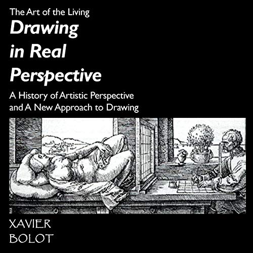 Drawing In Real Perspective A New Approach To Space With Natural And Immediate  [Paperback]