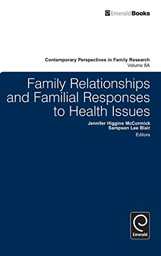Family Relationships And Familial Responses To Health Issues, Part A (contempora [Hardcover]