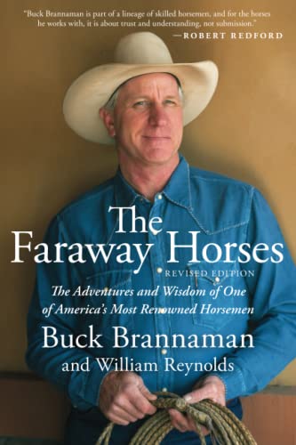 Faraway Horses The Adventures and Wisdom of One of America's Most Renowned Hors [Paperback]