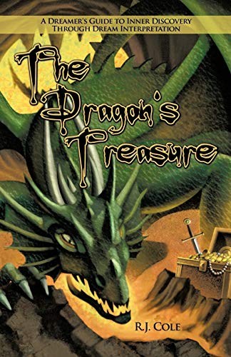 The Dragon's Treasure A Dreamer's Guide To Inner Discovery Through Dream Interp [Paperback]