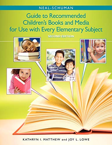 The Neal-Schuman Guide to Recommended Children&39s Books and Media for Use wit [Paperback]