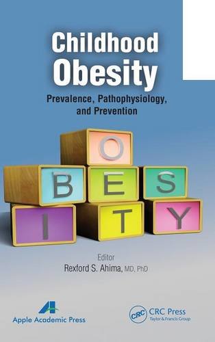 Childhood Obesity Prevalence, Pathophysiology, and Management [Hardcover]