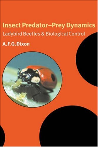 Insect Predator-Prey Dynamics Ladybird Beetles and Biological Control [Hardcover]