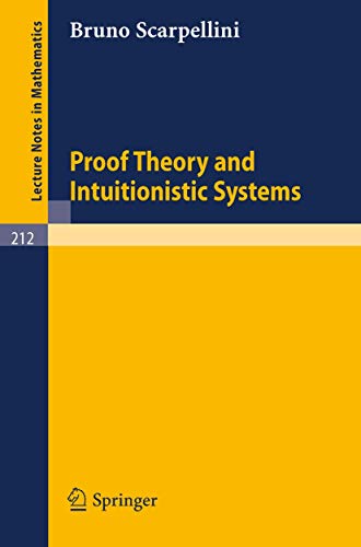 Proof Theory and Intuitionistic Systems [Paperback]