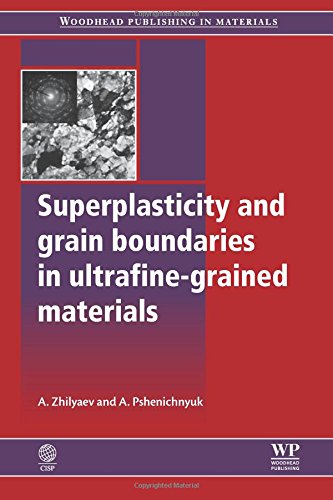 Superplasticity and Grain Boundaries in Ultrafine-Grained Materials [Paperback]