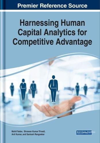 Harnessing Human Capital Analytics for Competitive Advantage [Hardcover]