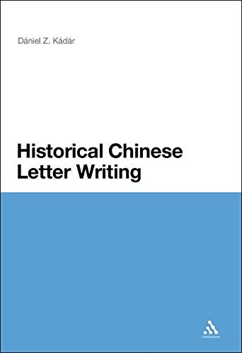 Historical Chinese Letter Writing [Paperback]