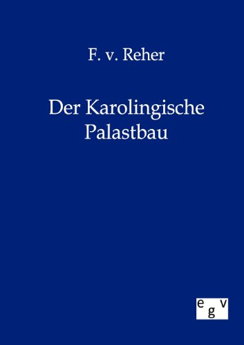 Karolingische Palastbau [Paperback]
