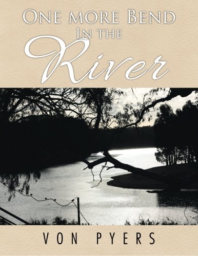 One More Bend In The River [Paperback]