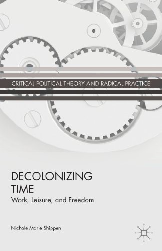 Decolonizing Time Work, Leisure, and Freedom [Hardcover]