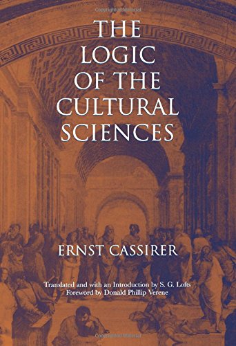 The Logic of the Cultural Sciences Five Studies [Paperback]