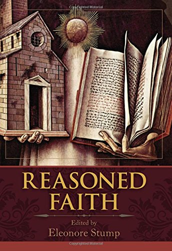Reasoned Faith Essays In Philosophical Theology In Honor Of Norman Kretzmann [Paperback]