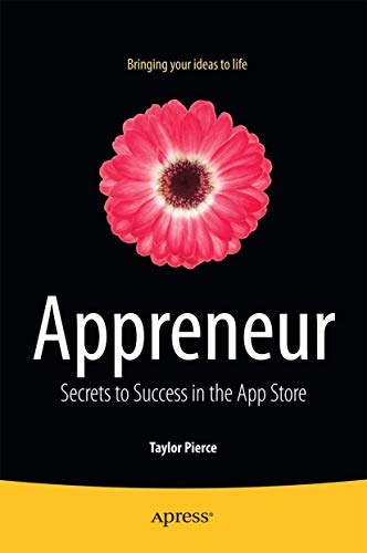 Appreneur Secrets to Success in the App Store [Paperback]