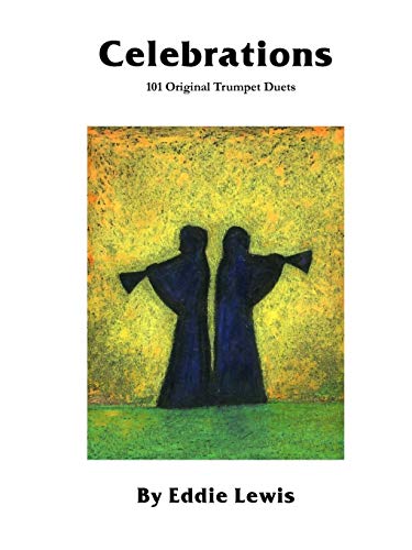 Celebrations  101 Original Trumpet Duets [Paperback]