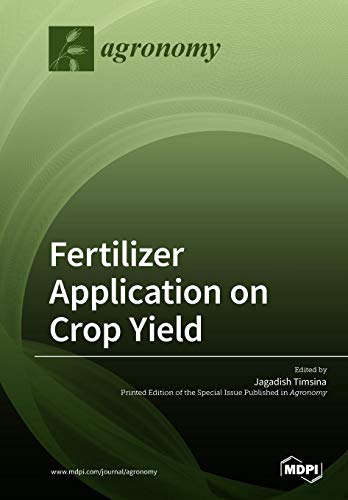 Fertilizer Application on Crop Yield [Paperback]