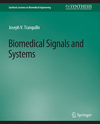 Biomedical Signals and Systems [Paperback]
