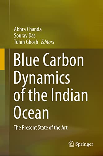 Blue Carbon Dynamics of the Indian Ocean The Present State of the Art [Hardcover]